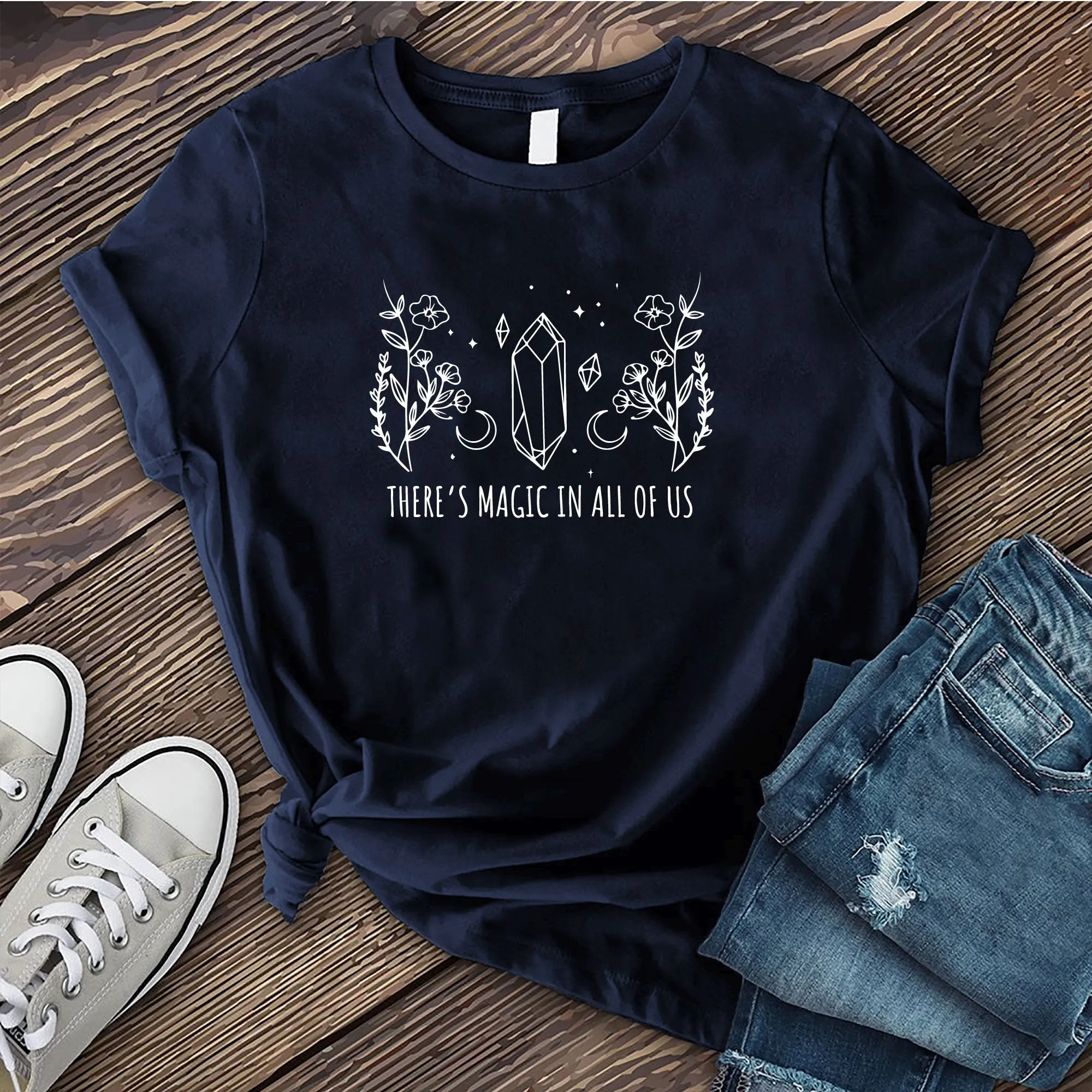There is Magic in All of Us T-Shirt