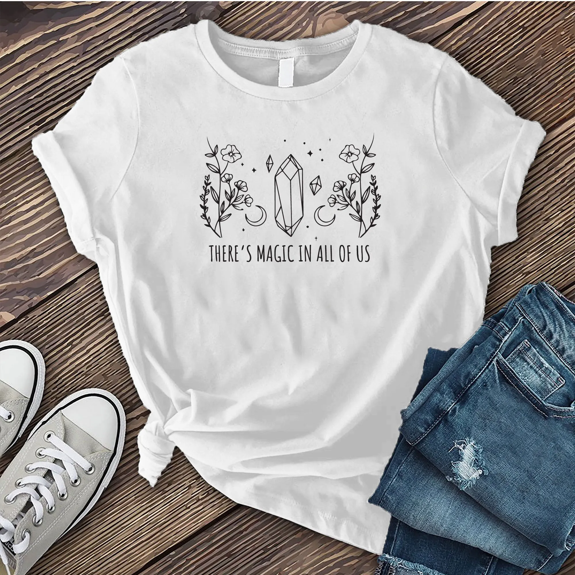 There is Magic in All of Us T-Shirt