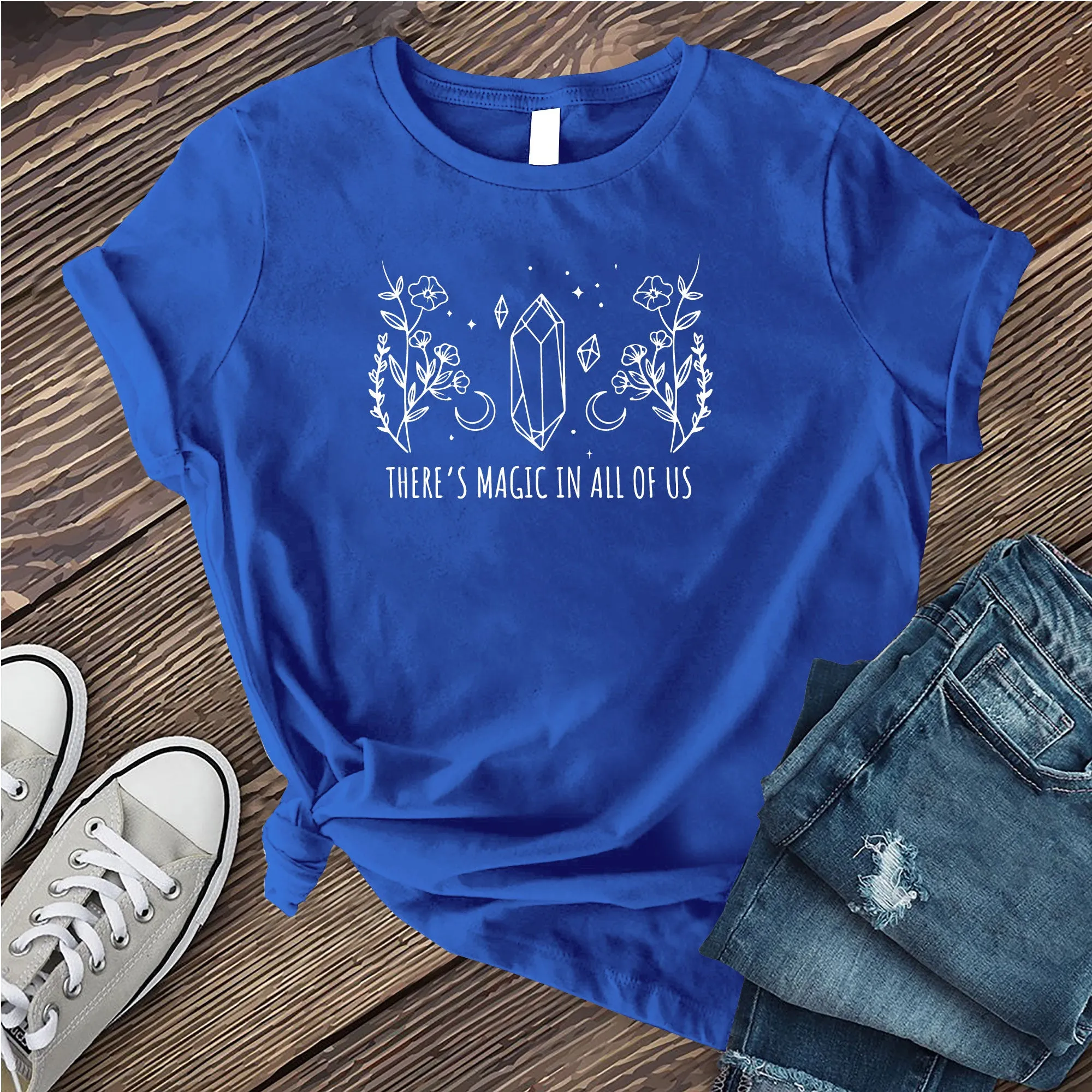 There is Magic in All of Us T-Shirt