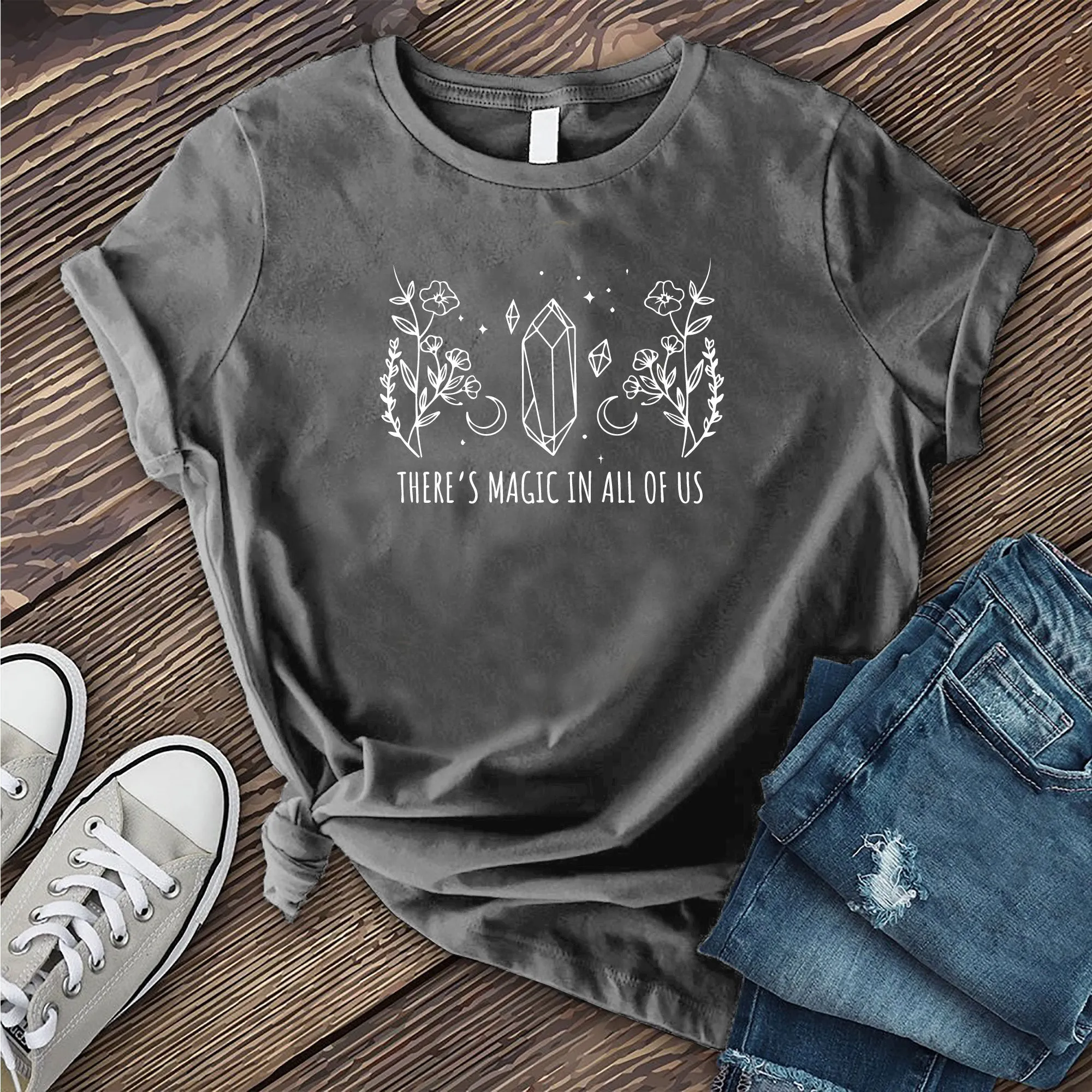 There is Magic in All of Us T-Shirt