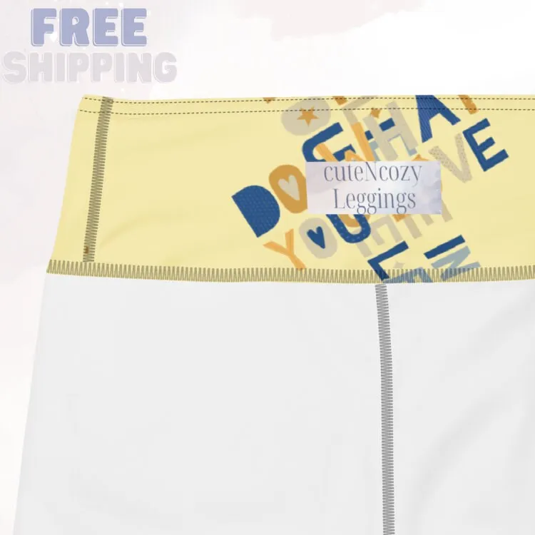 Yellow Inspirational Comfy High Waist Leggings